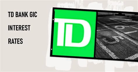 td bank gic promotion.